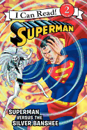 Superman Versus the Silver Banshee