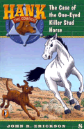 The Case of the One-Eyed Killer Stud Horse