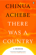 There Was a Country: A Memoir