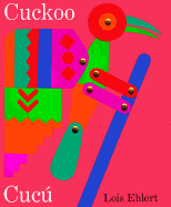 Cuckoo: A Mexican Folktale / Cucu: Un Cuento Folklorico
