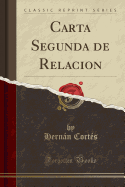 Carta segunda de relación