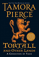Tortall and Other Lands: A Collection of Tales