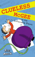 Clueless McGee and the Inflatable Pants
