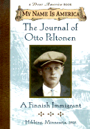 The Journal of Otto Peltonen: A Finnish Immigrant