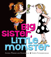Big Sister, Little Monster