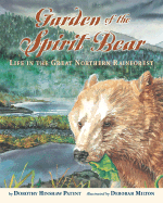Garden of the Spirit Bear: Life in the Great Northern Rainforest