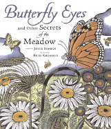 Butterfly Eyes and Other Secrets of the Meadow