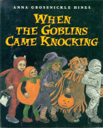 When the Goblins Came Knocking