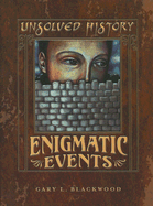 Enigmatic Events