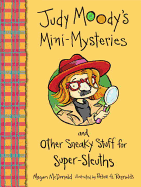 Judy Moody's Mini-Mysteries and Other Sneaky Stuff for Super-Sleuths