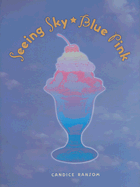 Seeing Sky-Blue Pink