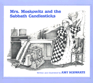 Mrs. Moskowitz and the Sabbath Candlesticks