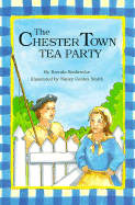 The Chester Town Tea Party