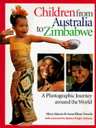 Children from Australia to Zimbabwe: A Photographic Journey Around the World