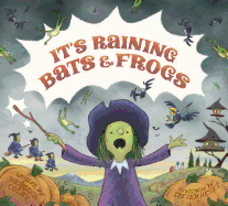 It's Raining Bats & Frogs