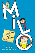 Milo: Sticky Notes and Brain Freeze