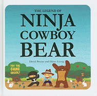 The Legend of Ninja Cowboy Bear