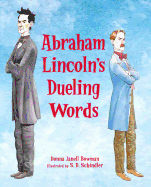 Abraham Lincoln's Dueling Words