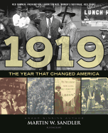 1919: The Year That Changed America