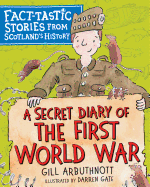 A Secret Diary of the First World War