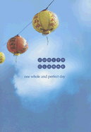 One Whole and Perfect Day