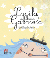 Lucila se llama Gabriela