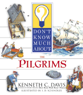 Don't Know Much about the Pilgrims