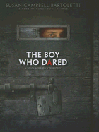 The Boy Who Dared