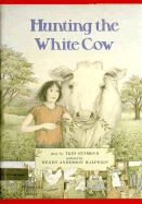Hunting the White Cow