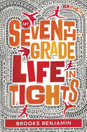My Seventh-Grade Life in Tights
