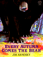 Every Autumn Comes the Bear