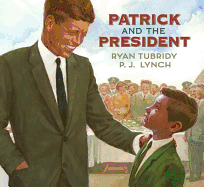 Patrick and the President