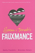 Jenna & Jonah's Fauxmance