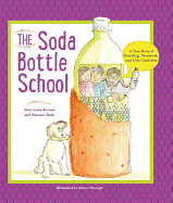 The Soda Bottle School