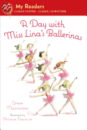 A Day with Miss Lina's Ballerinas