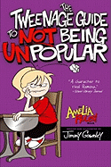 The Tweenage Guide to Not Being Unpopular