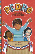 Pedro for President