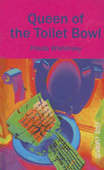 Queen of the Toilet Bowl