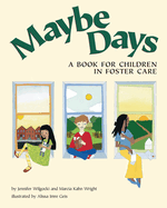 Maybe Days: A Book for Children in Foster Care
