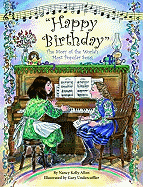 Happy Birthday: The Story of the World's Most Popular Song