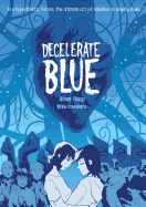 Decelerate Blue