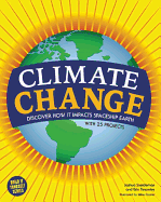 Climate Change: Discover How It Impacts Spaceship Earth with 25 Projects