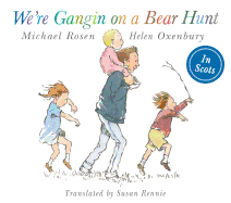 We're Gangin on a Bear Hunt