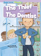 The Thief and The Dentist