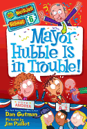 Mayor Hubble Is in Trouble!