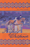 The Perfect Distance