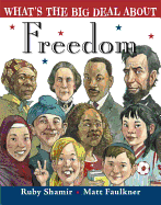 What's the Big Deal about Freedom