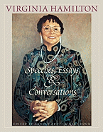 Virginia Hamilton: Speeches, Essays, and Conversations