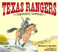 Texas Rangers: Legendary Lawmen