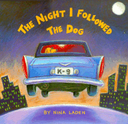 The Night I Followed the Dog